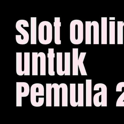 Top 10 Slot Online Untuk Pemula 2025 (Mudah Dimainkan)